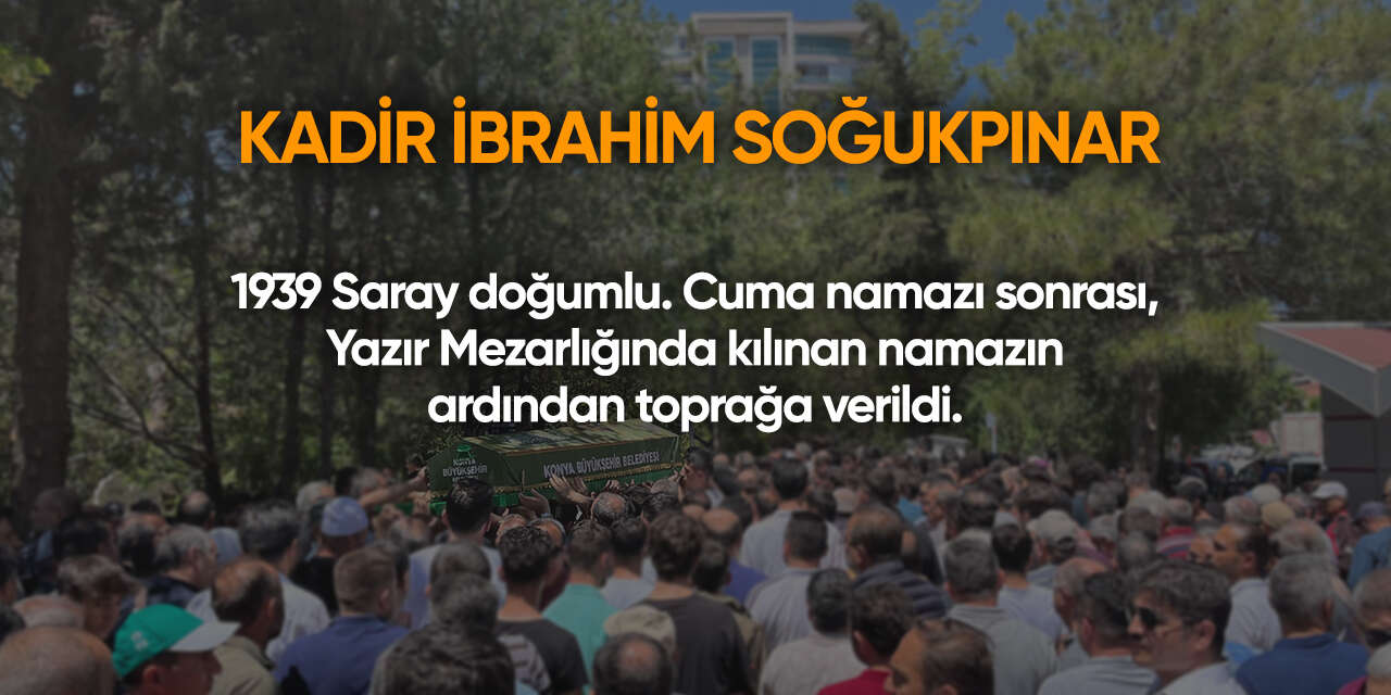 Konya'da bugün vefat edenler | 26 Aralık 2025 16